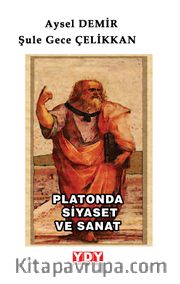 Platon’da Siyaset ve Sanat 
