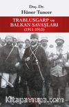 Trablusgarp ve Balkan Savaşları (1911-1913)