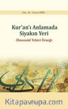 Kur’an’ı Anlamada Siyakın Yeri & Ebussuud Tefsiri Örneği