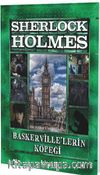 Baskerville’lerin Köpeği / Sherlock Holmes