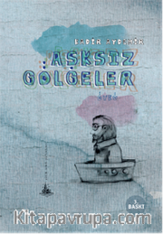 Aşksız Gölgeler