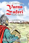 1001 Destandır Varna Zaferi
