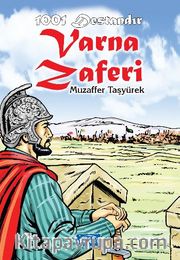 1001 Destandır Varna Zaferi