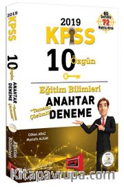 2019 KPSS Eğitim Bilimleri Tamamı Çözümlü 10 Özgün Anahtar Deneme