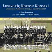 Lusavoriç Korosu Konseri