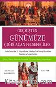 Geçmişten Günümüze Çığır Açan Felsefeciler