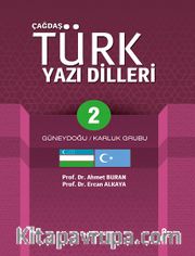 Çağdaş Türk Yazı Dilleri 2 <br /> Güneydoğu / Karluk Grubu
