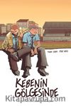 Kebenin Gölgesinde 1: Ergene Kartalları