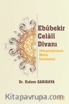 Ebubekir Celali Divanı (Karşılaştırmalı Metin İnceleme)