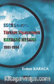SSCB Sonrası Türkiye Siyasasının Karabağ Mesaisi 1991-1994
