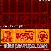 Rumeli Bektaşileri-Arşiv Serisi