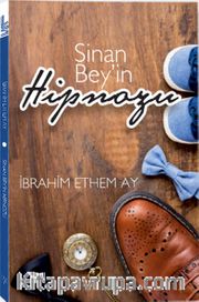 Sinan Bey’in Hipnozu