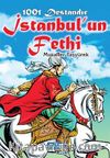 1001 Destandır İstanbul'un Fethi