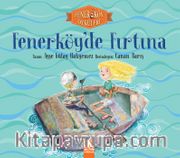 Fenerköy'de Fırtına