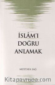 İslam'ı Doğru Anlamak