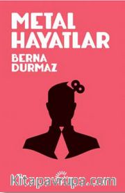 Metal Hayatlar