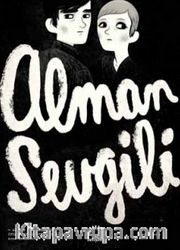 Alman Sevgili <br /> Astrid Kirchherr ve Stuart Sutcliffe’in Hikayesi