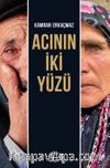 Acının İki Yüzü