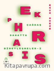 Ekphrasis: Çağdaş Sanatta Bireyleşmeler I