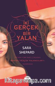 İki Gerçek Bir Yalan
