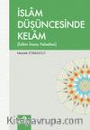 İslam Düşüncesinde Kelam (İslam İnanç Felsefesi)