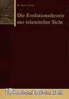 Die Evolutionstheorie aus islamischer Sicht (B. Aisha Lemu)