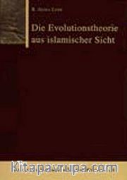 Die Evolutionstheorie aus islamischer Sicht (B. Aisha Lemu)