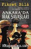 Ankara'da Irak Savaşları