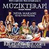 Müzikterapi Neva Makamı (Cd)