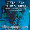 Orta Asya Türk Musikisi (Cd)
