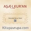Aşk-ı Kur'an-İnteraktif Şiirsel Meal 