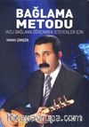 Bağlama Metodu & Hızlı Bağlama Öğrenmek İsteyenler İçin