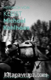 Michael Kohlhaas (Fotoğraflı Klasikler)