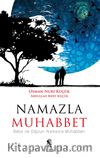 Namazla Muhabbet & Baba ile Oğulun Namazla Muhabbeti