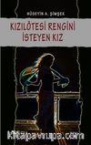 Kızılötesi Rengini İsteyen Kız