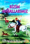 Bizim Masallarımız & Seçme Türk Masalları