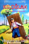 Keloğlan & Seçme Anadolu Masalları