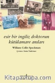 Esir Bir İngiliz Doktorun Kutülamare Anıları 