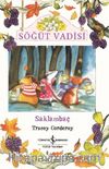 Söğüt Vadisi Saklambaç
