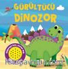 Gürültücü Dinozor