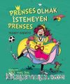 Prenses Olmak İstemeyen Prenses