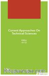 Current Approaches On Technical Sciences
