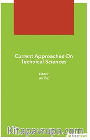 Current Approaches On Technical Sciences
