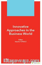 Innovative Approaches in The Business World