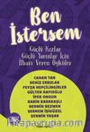 Ben İstersem & Güçlü Kızlar Güçlü Yarınlar İçin İlham Veren Öyküler