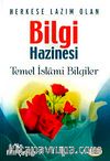 Herkese Lazım Olan Bilgi Hazinesi & Temel İslami Bilgiler