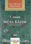 7. İmam Hz. Musa Kazım (radiyallahu anh) / 12 İmam'ın Faziletleri (CD)