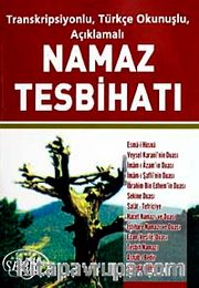 NamazTesbihatı / Transkripsiyonlu Türkçe Okunuşlu Açıklamalı (Cep Boy 7,5-11,5) (Kod:1019)
