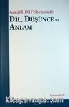 Analitik Dil Felsefesinde Dil Düşünce ve Anlam