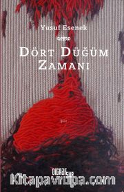 Dört Düğüm Zamanı